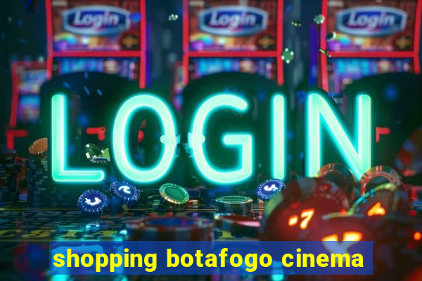 shopping botafogo cinema